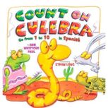 Count on Culebra Go From 1 to 10 in Spanish, Ann Whitford Paul