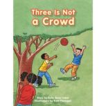 Three Is Not a Crowd, Sally Speer Leber