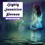 Highly Sensitive Person Workbook to Survive in an Overstimulating World, Stephanie White