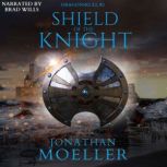Dragonskull: Shield of the Knight, Jonathan Moeller
