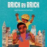 Brick by Brick, Heidi Sheffield
