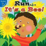 RunIt's a Bee!, Robin Koontz