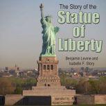 The Story of the Statue of Liberty, Benjamin Levine