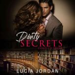 Dirty Secrets Library Romance - Complete Series, Lucia Jordan