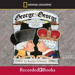 George vs. George The American Revolution as Seen from Both Sides, Rosalyn Schanzer