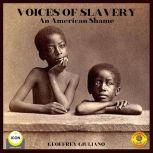 Voices of Slavery - An American Shame, Geoffrey Giuliano