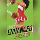 Enhanced, Carrie Jones