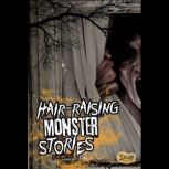 Hair-Raising Monster Stories, Brianna Hall