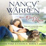 Kiss a Girl in the Rain A small town friends to lovers romance, Nancy Warren