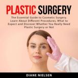 Plastic Surgery, Diane Nielsen