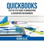 QuickBooks Step-by-Step Guide to Bookkeeping & Accounting for Beginners