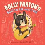 Dolly Parton's Billy the Kid Makes It Big, Dolly Parton