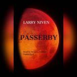 Passerby, Larry Niven