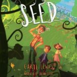 Seed, Caryl Lewis