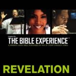 Inspired By ... The Bible Experience Audio Bible - Today's New International Version, TNIV: (40) Revelation, Full Cast