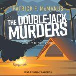 The Double-Jack Murders, Patrick F. McManus