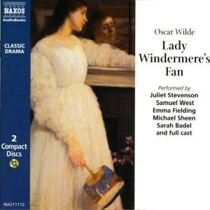 Lady Windermere's Fan, Oscar Wilde