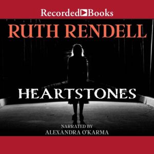 Heartstones, Ruth Rendell