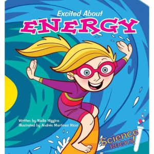 Excited About Energy, Nadia Higgins