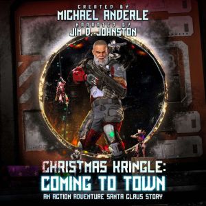 Christmas Kringle: Coming to Town, Michael Anderle