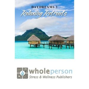 Daydreams 3: Relaxing Retreats, Andrew Schwartz