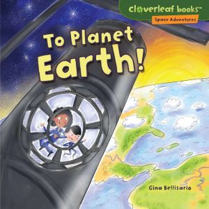 To Planet Earth!, Gina Bellisario
