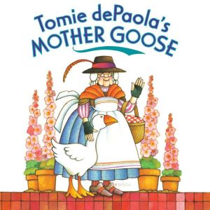 Tomie dePaola's Mother Goose, Tomie dePaola