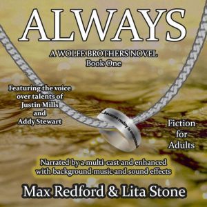 Always: A Wolfe Brothers Novel, Book 1: Book One, Lita Stone