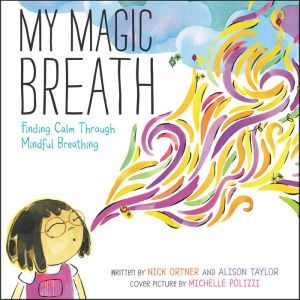 My Magic Breath, Nick Ortner