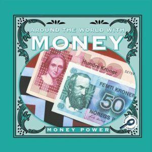 Around the World with Money: Money Power; Rourke Discovery Library, Jason Cooper