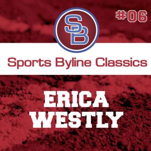 Sports Byline: Erica Westly, Ron Barr