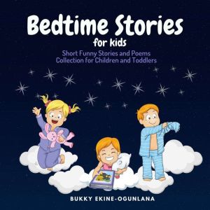 Bedtime Stories for Kids: Short Funny Stories and poems Collection for  Children and Toddlers, Diana
