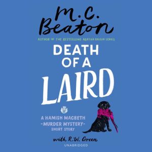 Death of a Laird: A Hamish Macbeth Short Story, M. C. Beaton