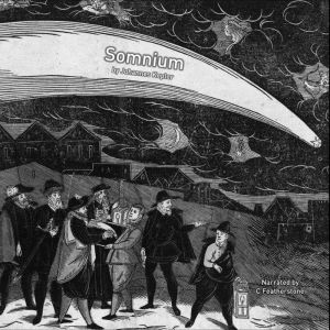 Somnium: The Dream: Or Posthumous Work on Lunar Astronomy, Johannes Kepler