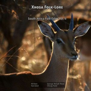 Xhosa Folk-Lore: South African Folk Tales Vol II, George McCall Theal