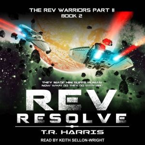 REV: Resolve, T.R. Harris