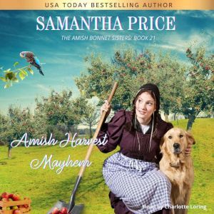 Amish Harvest Mayhem: Amish Romance, Samantha Price