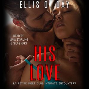 His Love: A curvy single mom, erotic romantic comedy, Ellis O. Day