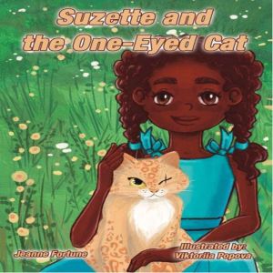 Suzette and the One-Eyed Cat, Jeanne Fortune