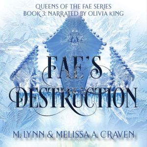 Fae's Destruction, M. Lynn