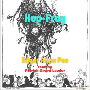 Hop-Frog, Edgar Allan Poe