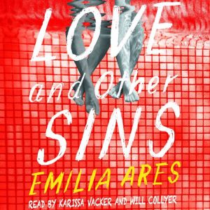 Love and Other Sins: Book 1, Emilia Ares