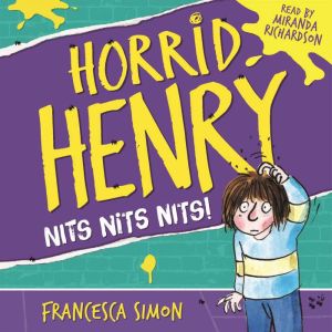 Horrid Henry's Nits: Book 4, Francesca Simon