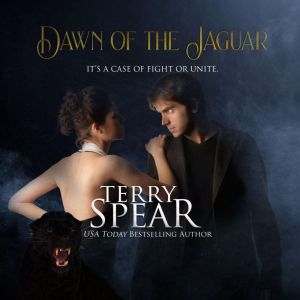 Dawn of the Jaguar, Terry Spear
