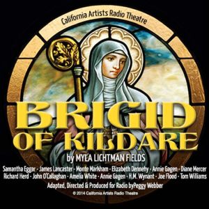 Brigid of Kildare: A Family Easter Program, Myla Lichtman Fields