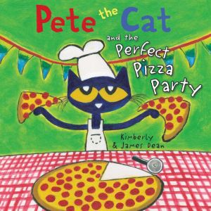 Pete the Cat and the Perfect Pizza Party, James Dean