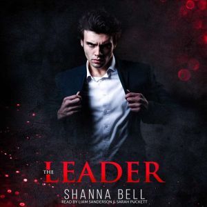 The Leader: an arranged marriage romance, Shanna Bell