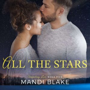 All the Stars: A Sweet Christian Romance, Mandi Blake