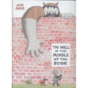 The Wall in the Middle of the Book, Jon Agee