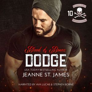 Blood & Bones: Dodge, Jeanne St. James